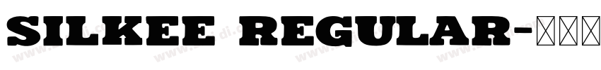 Silkee Regular字体转换